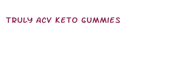 truly acv keto gummies