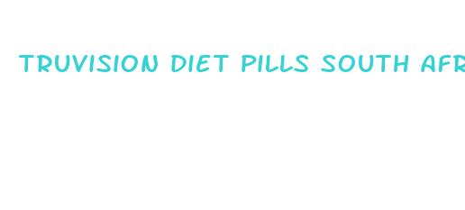 truvision diet pills south africa