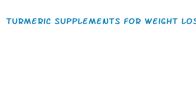 turmeric supplements for weight loss