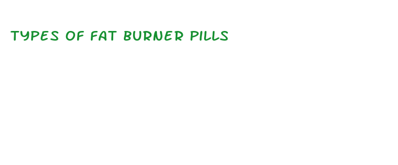 types of fat burner pills