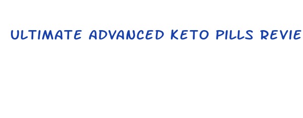 ultimate advanced keto pills reviews