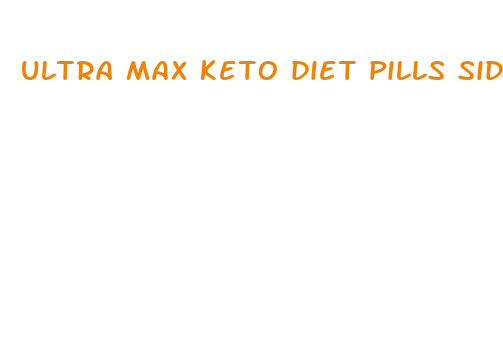 ultra max keto diet pills side effects