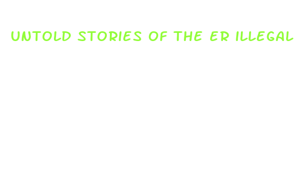 untold stories of the er illegal diet pill full episode