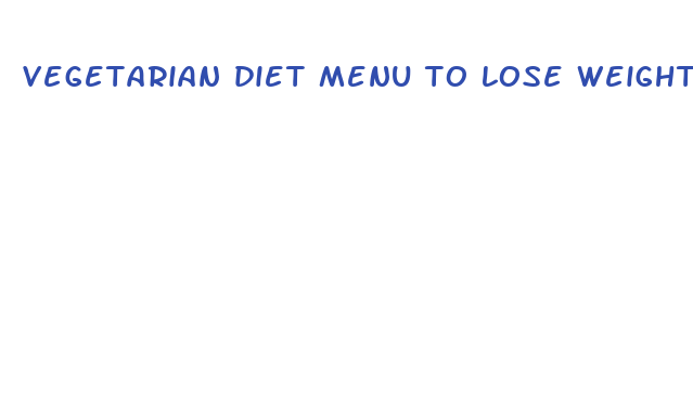 vegetarian diet menu to lose weight fast