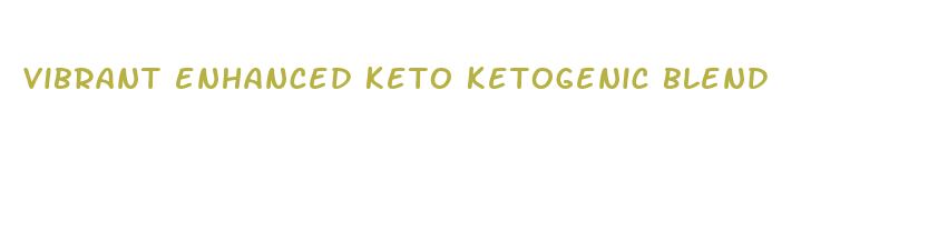 vibrant enhanced keto ketogenic blend