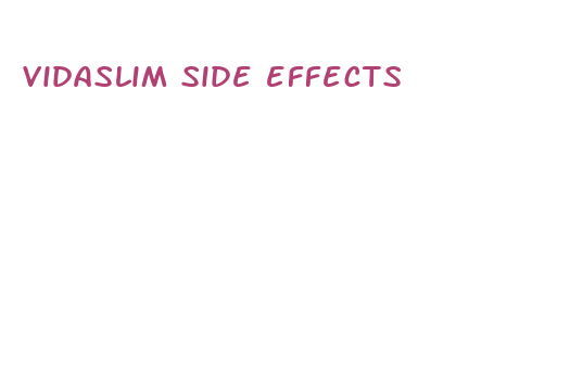 vidaslim side effects