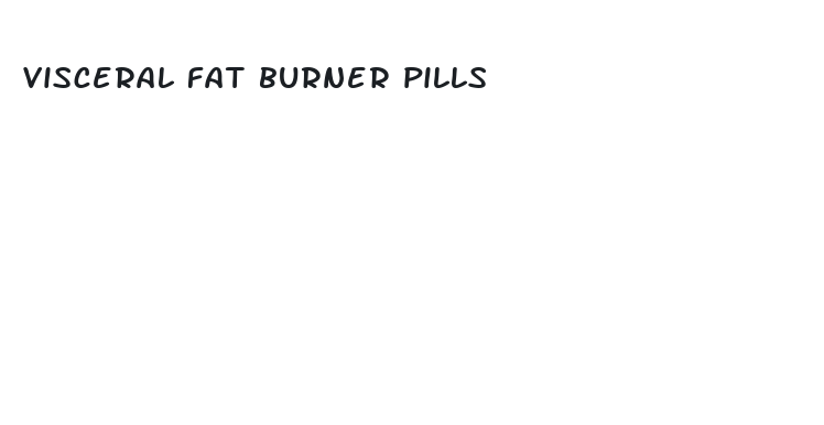 visceral fat burner pills