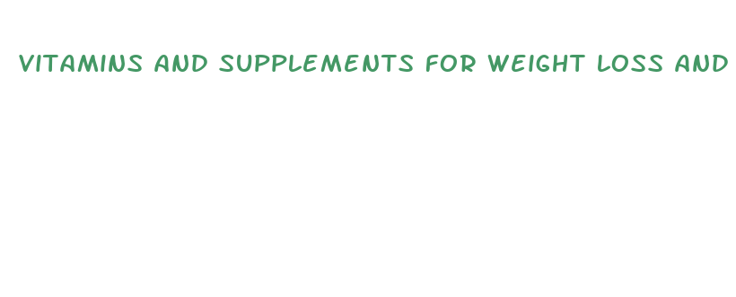 vitamins and supplements for weight loss and muscle gain