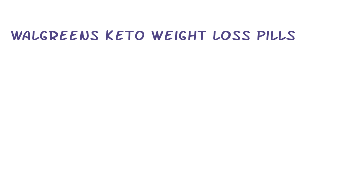 walgreens keto weight loss pills