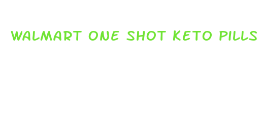 walmart one shot keto pills