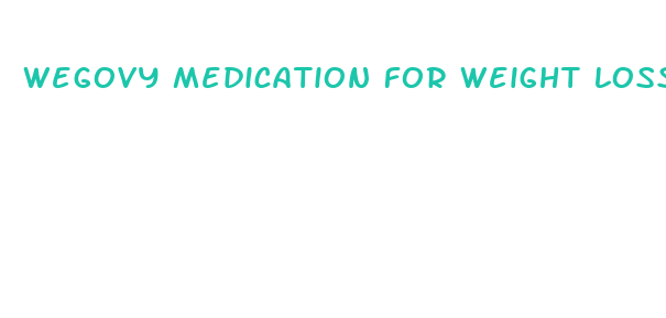 wegovy medication for weight loss