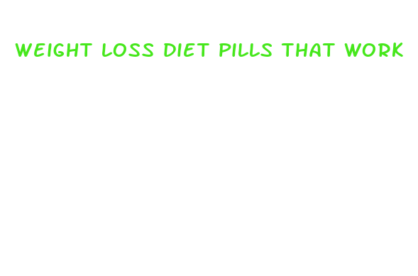 weight loss diet pills that work