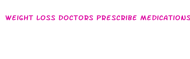 weight loss doctors prescribe medications collinsville illinois