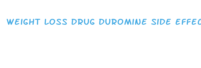 weight loss drug duromine side effects