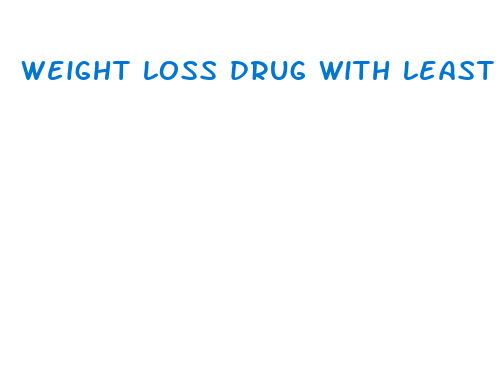 weight loss drug with least side effects