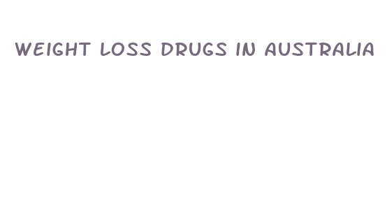 weight loss drugs in australia