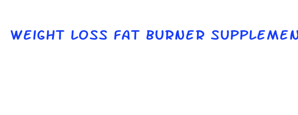 weight loss fat burner supplement