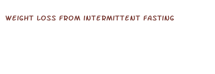 weight loss from intermittent fasting