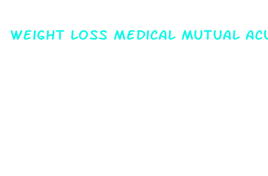 weight loss medical mutual acupuncture