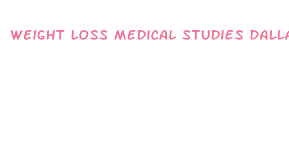 weight loss medical studies dallas tx