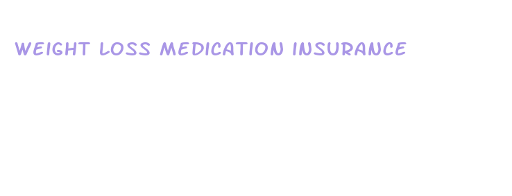 weight loss medication insurance