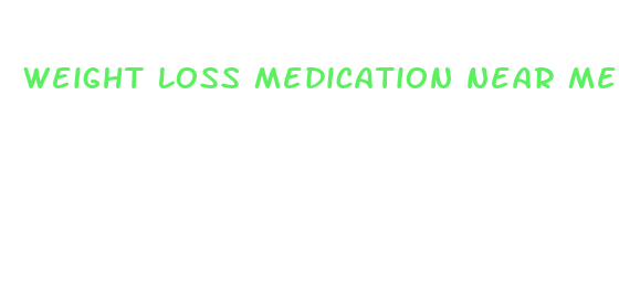 weight loss medication near me