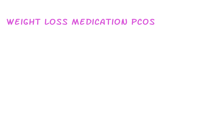 weight loss medication pcos