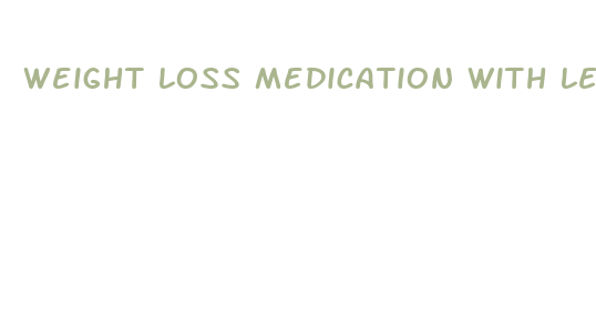 weight loss medication with least side effects