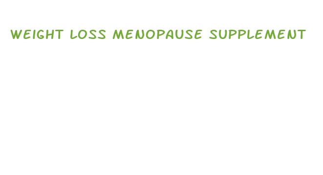 weight loss menopause supplement