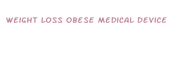 weight loss obese medical device