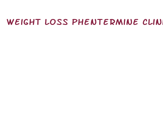 weight loss phentermine clinic near me