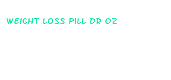 weight loss pill dr oz