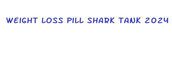 weight loss pill shark tank 2024