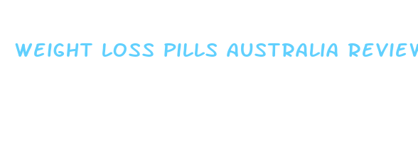 weight loss pills australia reviews