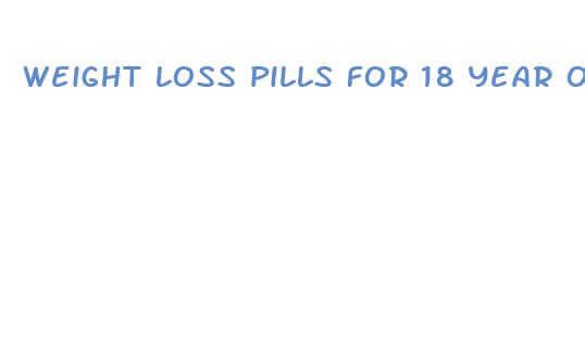 weight loss pills for 18 year olds