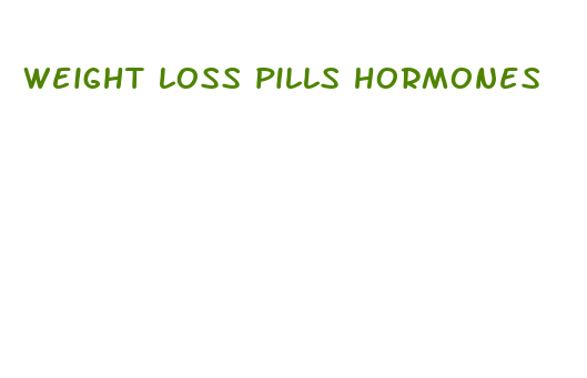 weight loss pills hormones