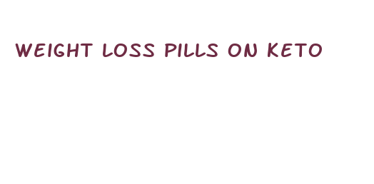 weight loss pills on keto