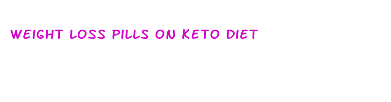 weight loss pills on keto diet