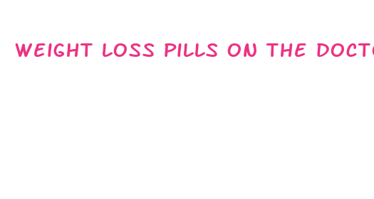 weight loss pills on the doctors