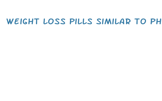 weight loss pills similar to phentermine