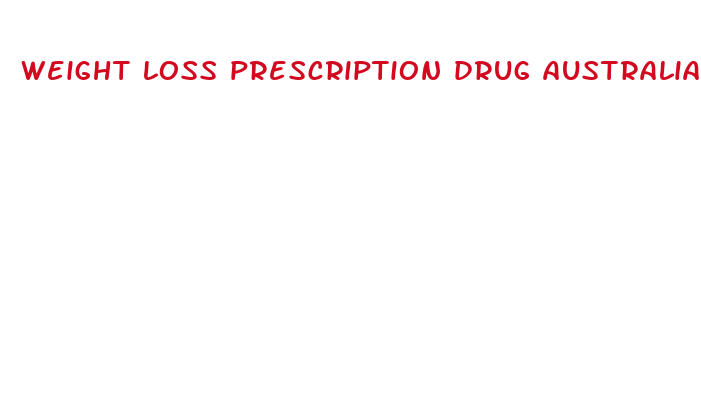 weight loss prescription drug australia