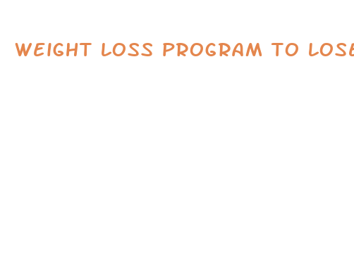 weight loss program to lose weight fast