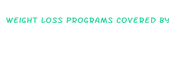 weight loss programs covered by insurance