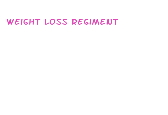 weight loss regiment