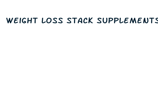 weight loss stack supplements