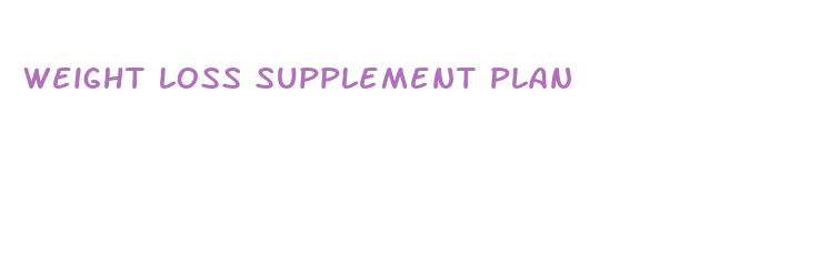 weight loss supplement plan