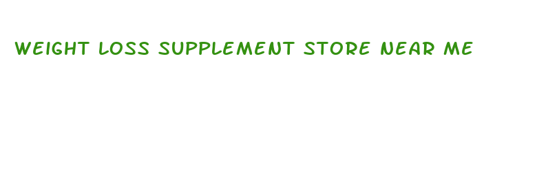 weight loss supplement store near me