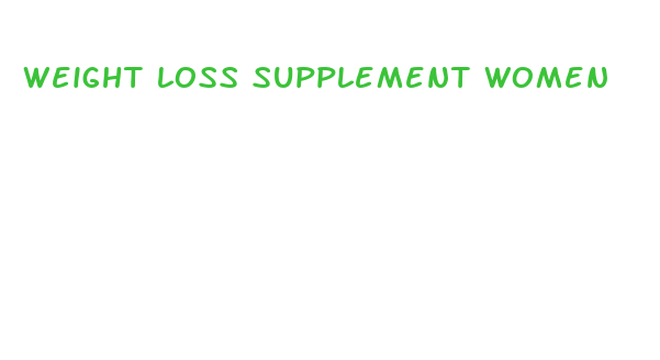 weight loss supplement women