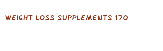 weight loss supplements 170