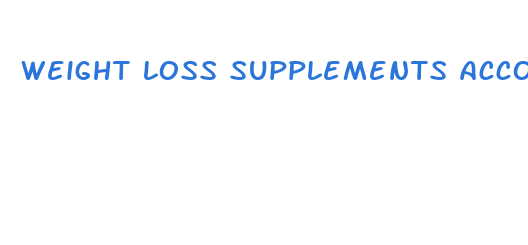 weight loss supplements accounted